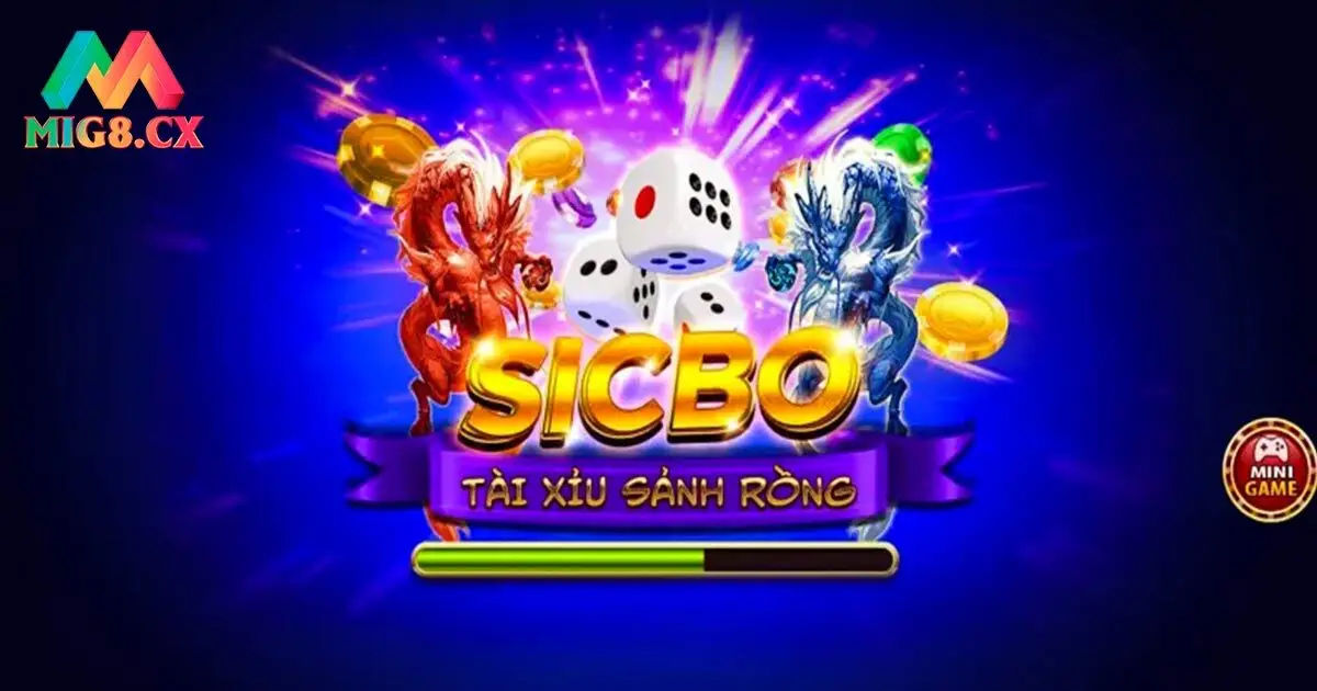 Giới thiệu về game bài sicbo MIG8