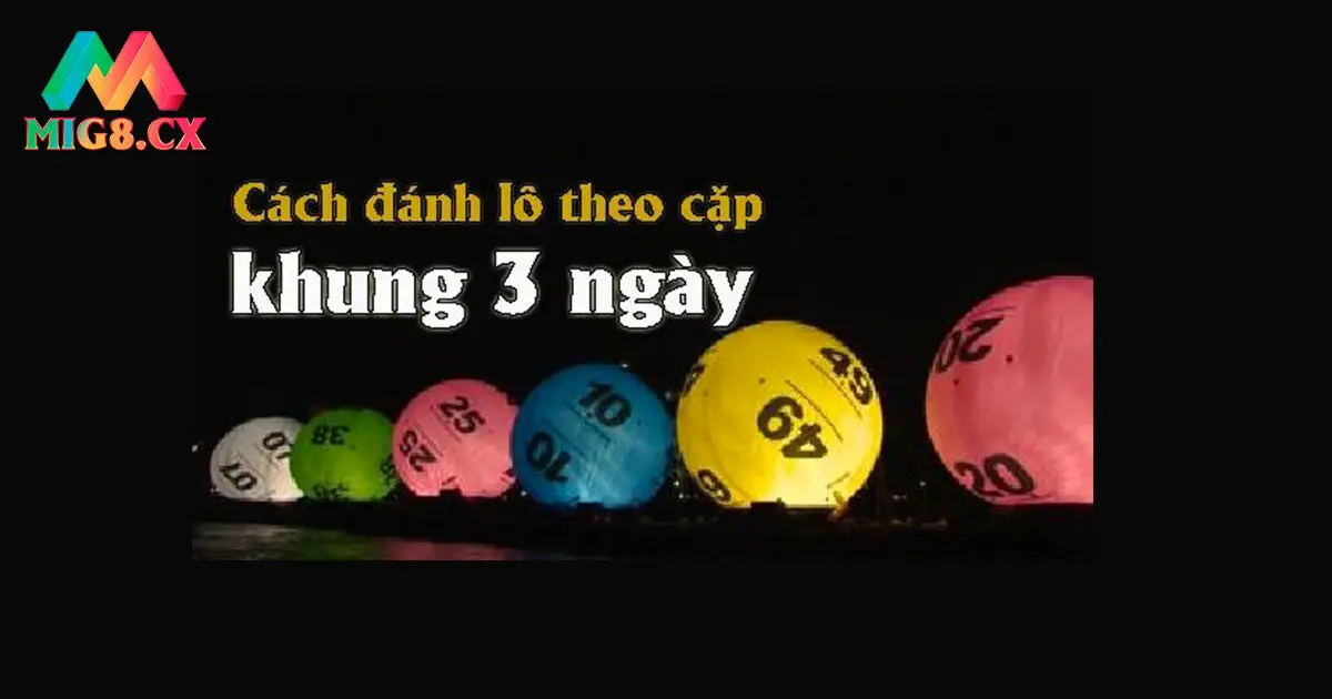 Hướng dẫn nuôi lô cặp MIG8 