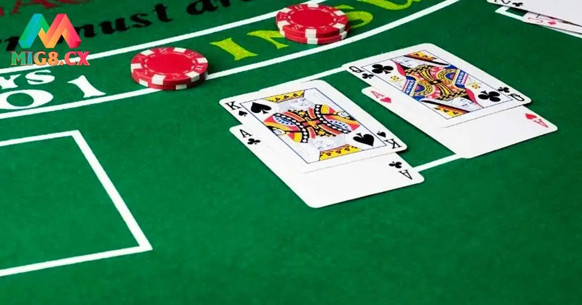 Lợi thế khi thực chiến Blackjack tại MIG8